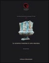 La ceramica invetriata in area vesuviana