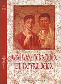 Minima epigraphica et papyrologica. Anno III