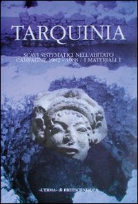 Tarquinia. Scavi sistematici nell'abitato. Campagne (1982-1988)