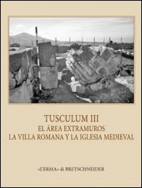 Tusculum. Ediz. italiana, inglese, tedesca e francese