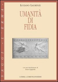 Umanit&agrave; di Fidia