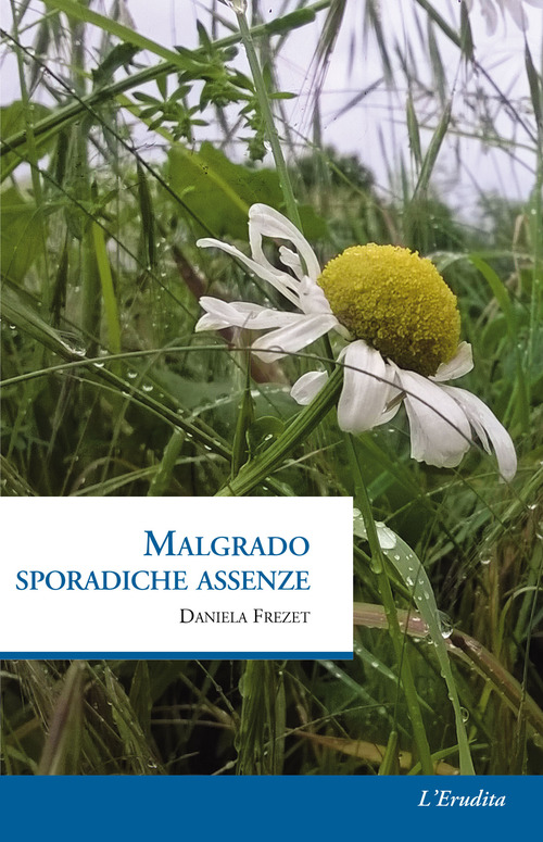 Malgrado sporadiche assenze