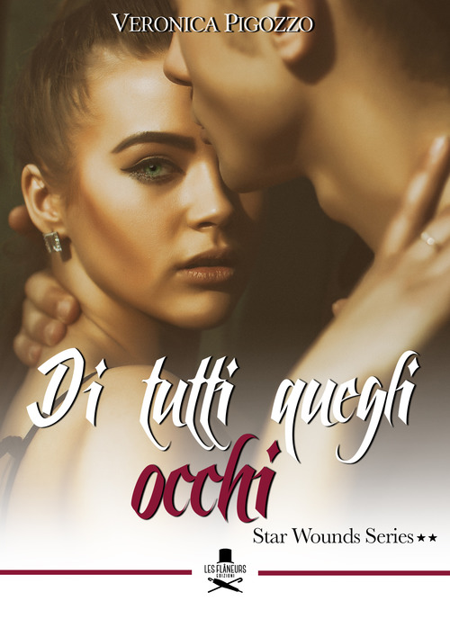 Di tutti quegli occhi. Star wounds series