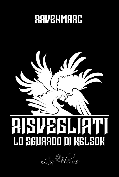 Lo sguardo di Nelson. Risvegliati