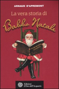 La vera storia di Babbo Natale