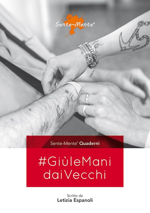 #Gi&ugrave;leManidaiVecchi