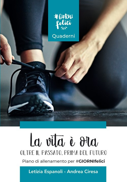 La vita &egrave; ora. Oltre il passato, prima del futuro