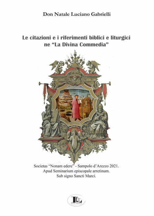 Le citazioni e i riferimenti biblici e liturgici ne «La Divina Commedia»