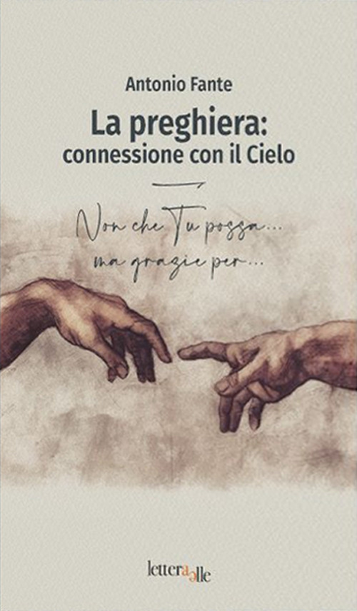 La preghiera: connessione con il Cielo
