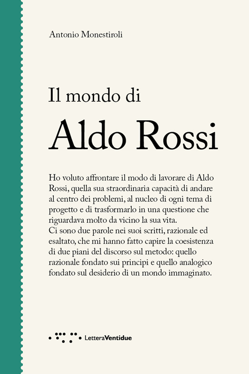Il mondo di Aldo Rossi