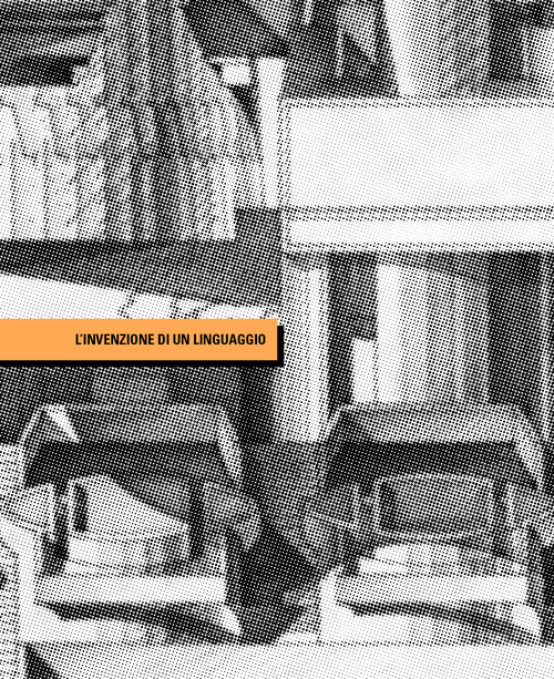 L'invenzione di un linguaggio. Franco Purini e il tema dell'origine 1964-1976