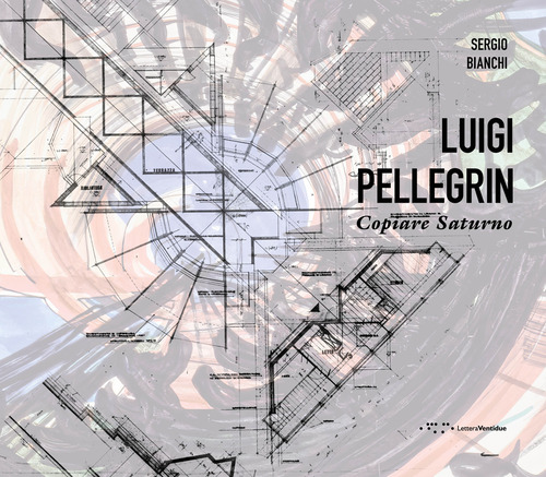 Luigi Pellegrin. Copiare Saturno