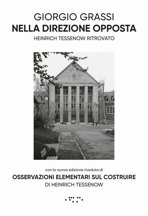 Nella direzione opposta. Heinrich Tessenow ritrovato