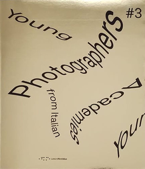 Young photographers from Italian Academies. Ediz. italiana e inglese