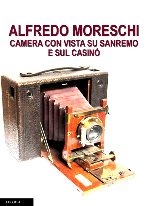 Alfredo Moreschi camera con vista su Sanremo e sul Casin&ograve;