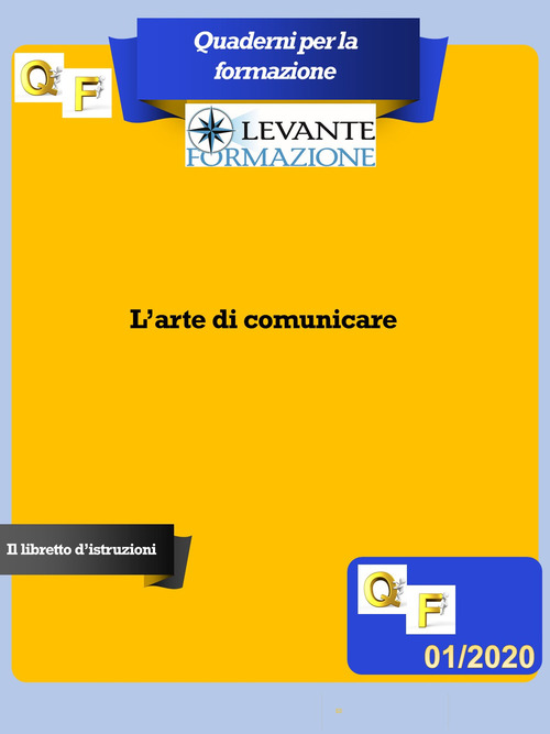 L'arte di comunicare. Il libretto di istruzioni