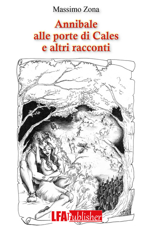 Annibale alle porte di Cales e altri racconti
