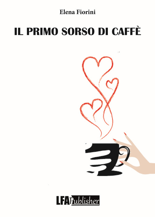 Il primo sorso di caff&egrave;
