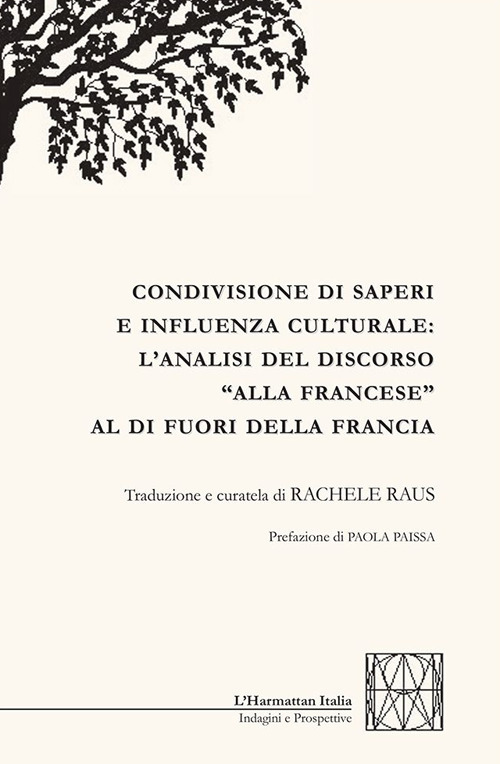 Condivisione di saperi e influenza culturale: l'analisi del discorso "alla francese" al di fuori della Francia