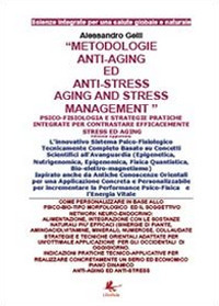 Metodologie anti-aging ed anti-stress