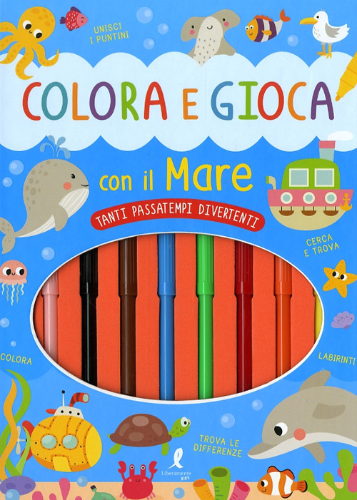Colora e gioca con il mare. Con 8 pennarelli