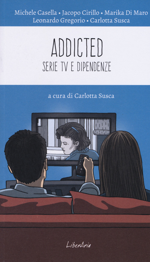 Addicted. Le dipendenze nelle serie TV