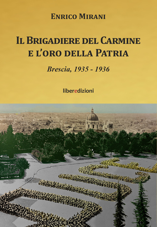 Il brigadiere del Carmine e l'oro della patria