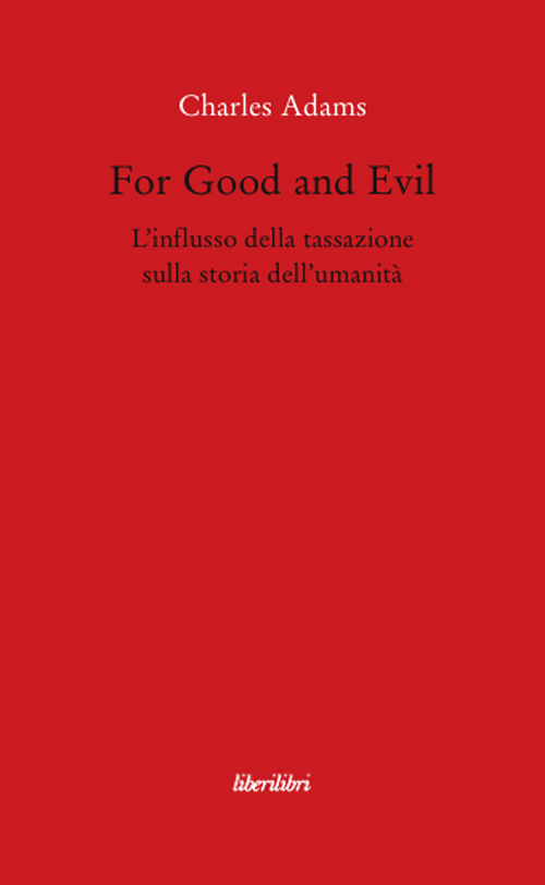 For God and Evil. L'influsso della tassazione sulla storia dell'umanità