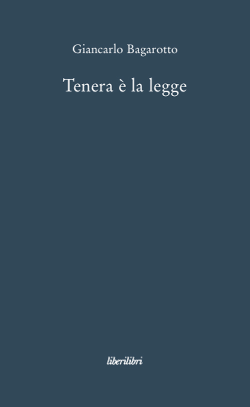 Tenera &egrave; la legge