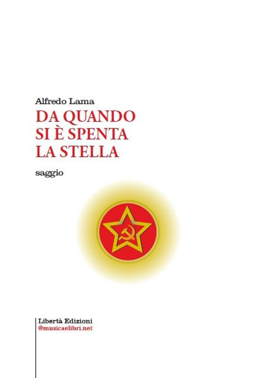 Da quando si &egrave; spenta la stella