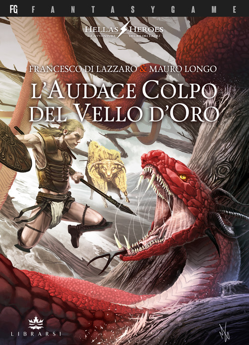 L'audace colpo del vello d'oro. Hellas heroes
