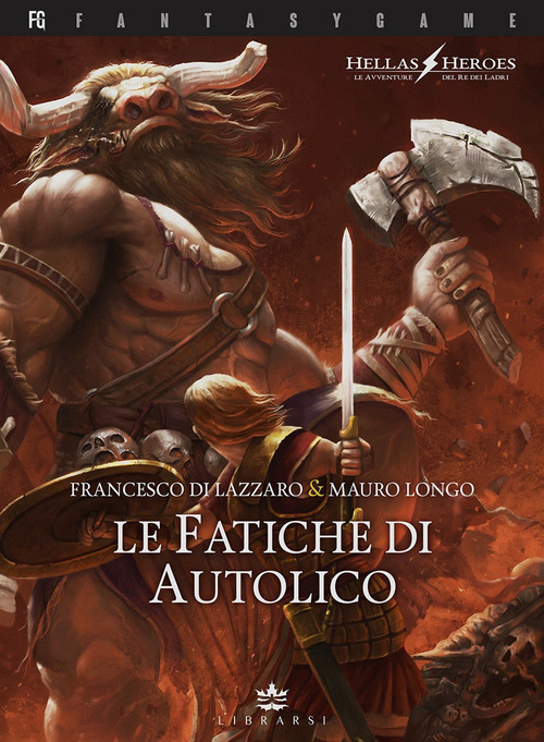 Le fatiche di Autolico. Hellas heroes