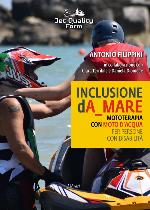 Inclusione dA_mare. Mototerapia con moto d'acqua per persone con disabilit&agrave;