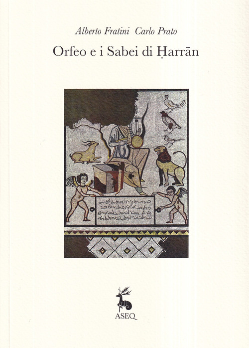 Orfeo e i Sabei di Harran