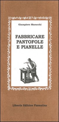 Fabbricare pantofole e pianelle