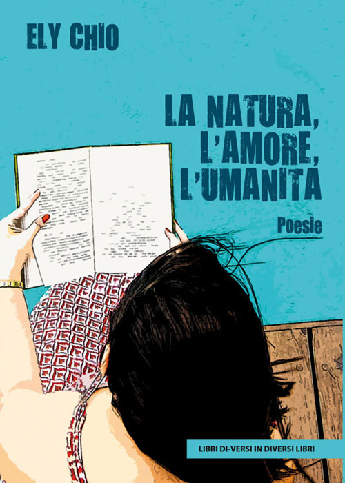 La natura, l'amore, l'umanit&agrave;
