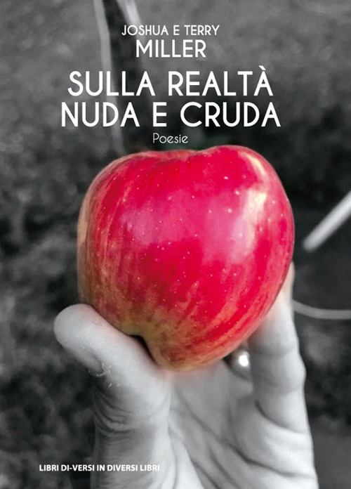 Sulla realt&agrave; nuda e cruda
