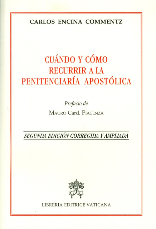 Cu&aacute;ndo y c&oacute;mo recurrir a la penitencier&iacute;a apost&oacute;lica