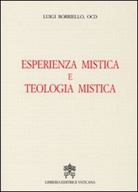 Esperienza mistica e teologia mistica