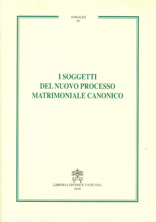 I soggetti del nuovo processo matrimoniale canonico