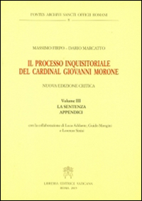 Il processo inquisitoriale del cardinal Giovanni Morone