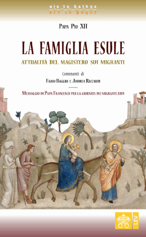 La famiglia esule. attualità del magistero sui migranti