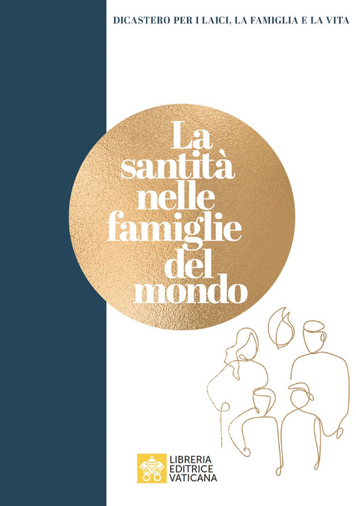 La santit&agrave; nelle famiglie del mondo