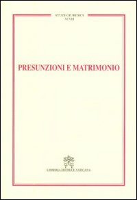 Presunzioni e matrimonio