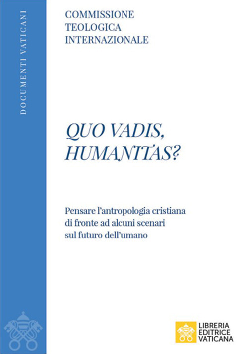 Quo vadis, humanitas?