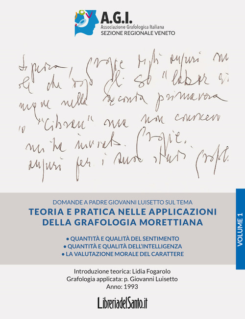 Teoria e pratica nelle applicazioni della grafologia morettiana