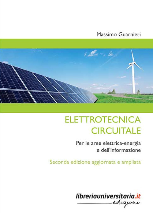 Elettrotecnica circuitale. Per le aree elettrica-energia e dell'informazione