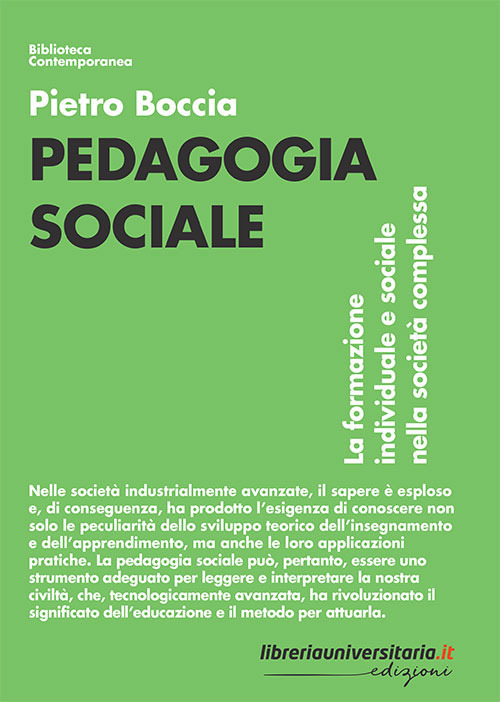 Pedagogia sociale. La formazione individuale e sociale nella societ&agrave; complessa