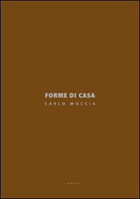 Forme di case. Ediz. italiana e inglese