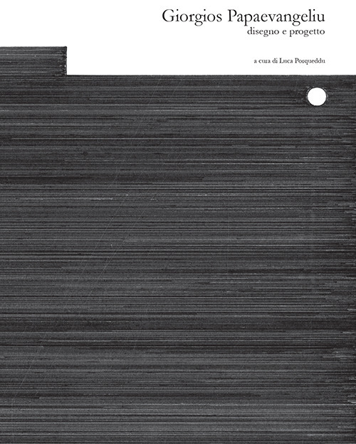 Giorgios Papaevangeliu. Disegno e progetto